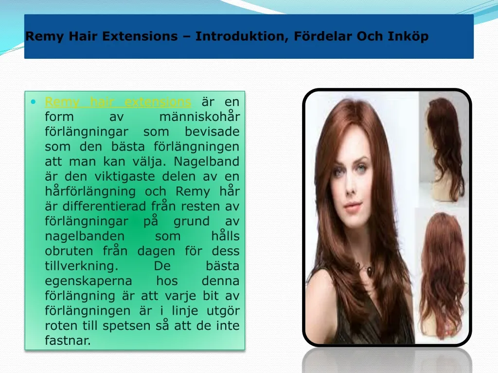 remy hair extensions introduktion f rdelar och ink p