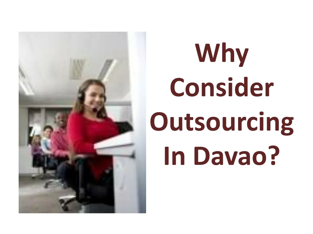 why consider outsourcing in davao