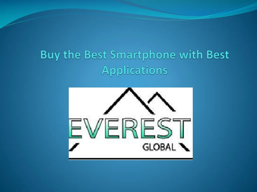 buy the best smartphone with best applications