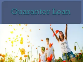 Guarantor Loan - slide 1