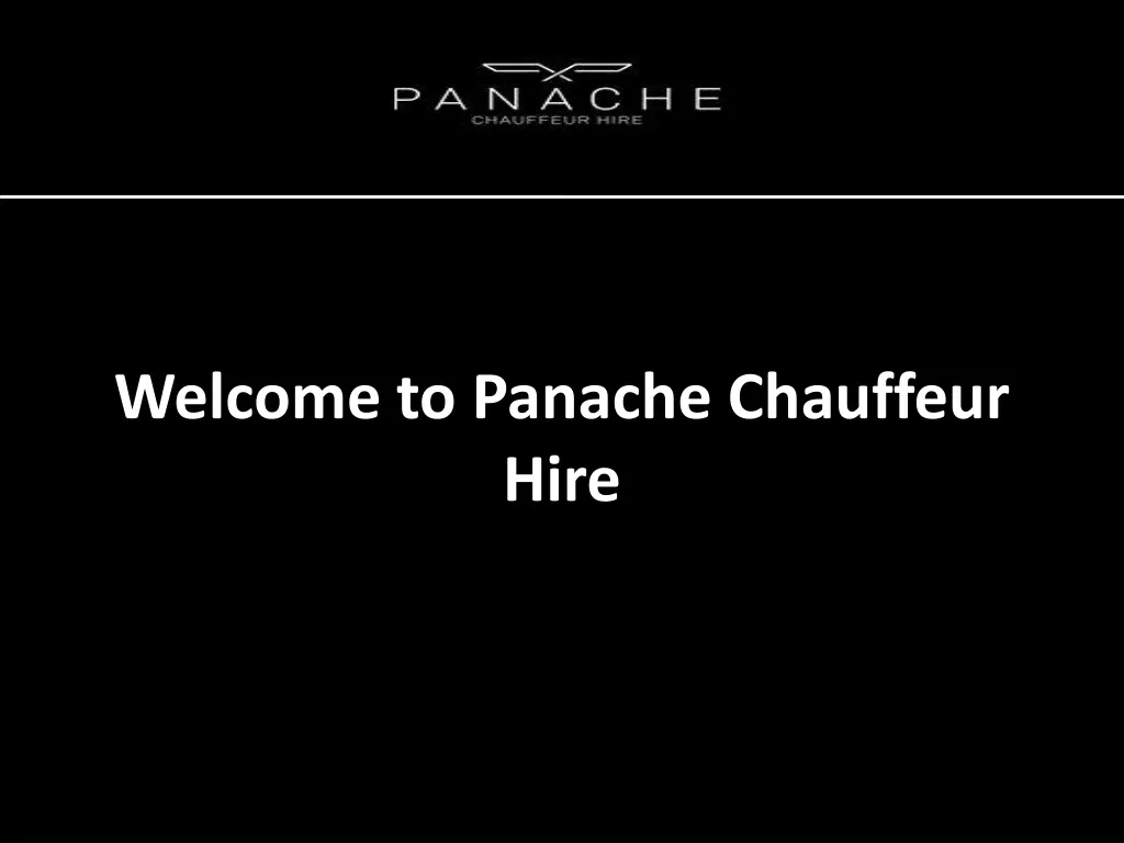 welcome to panache chauffeur hire