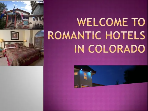 Romantic Hotels in Colorado
