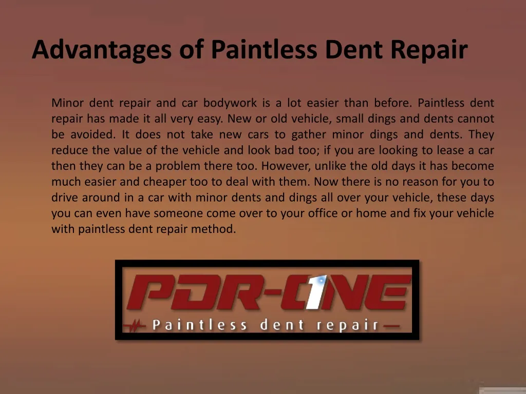 advantages of paintless dent repair