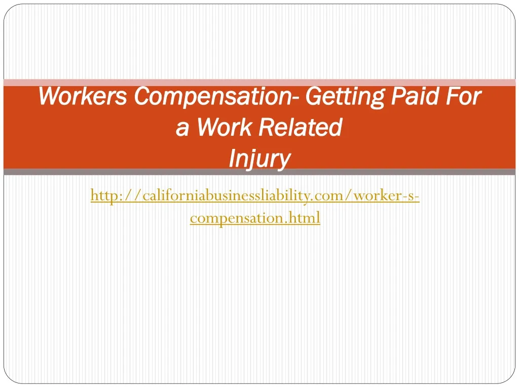 workers compensation getting paid for a work related injury