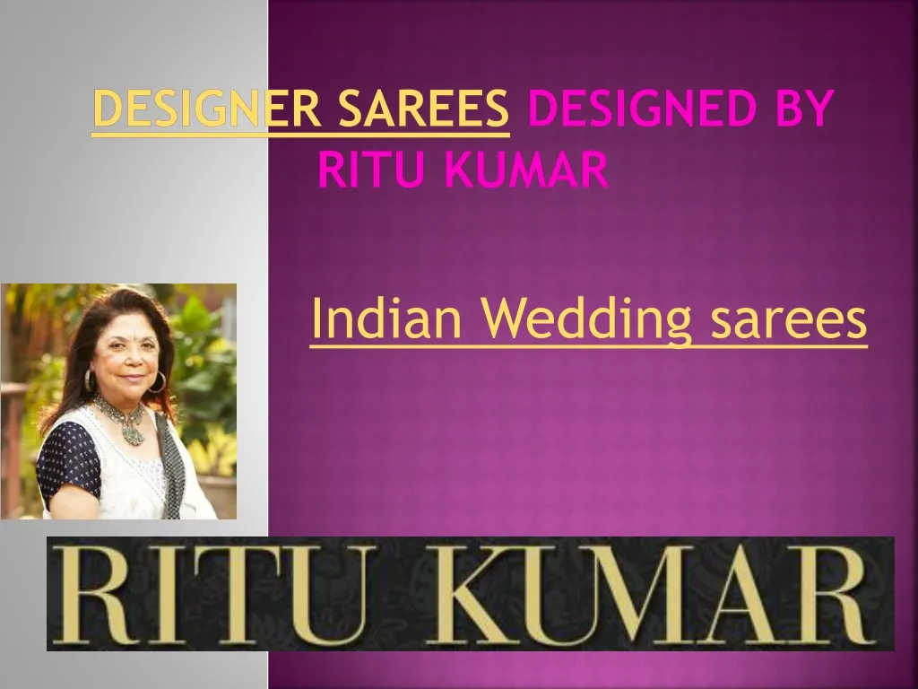 designer sarees designed by ritu kumar