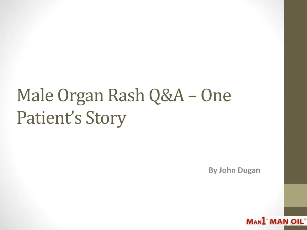male organ rash q a one patient s story