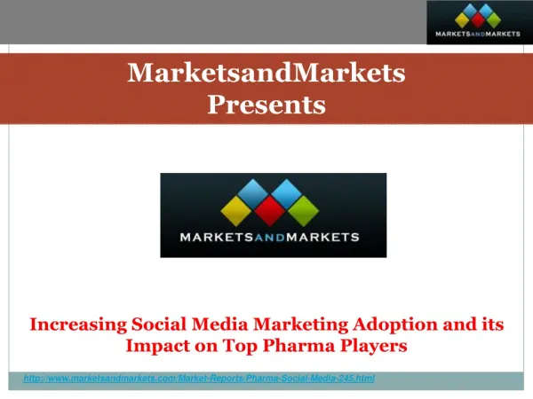 Increasing Social Media Marketing Adoption and its Impact on Top Pharma Players