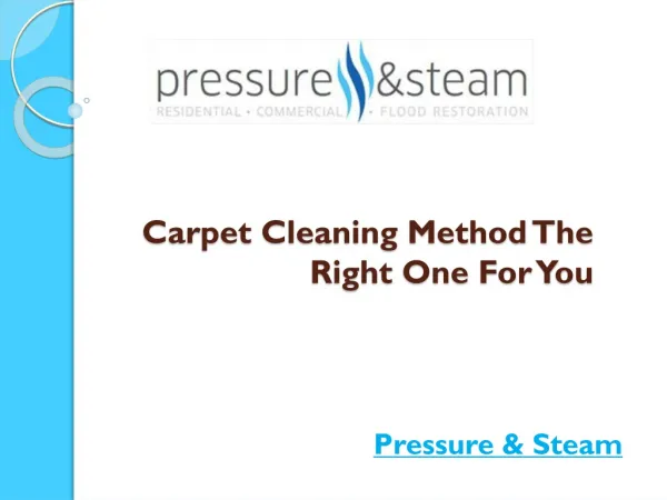 Carpet Cleaning Method - The Right One for You