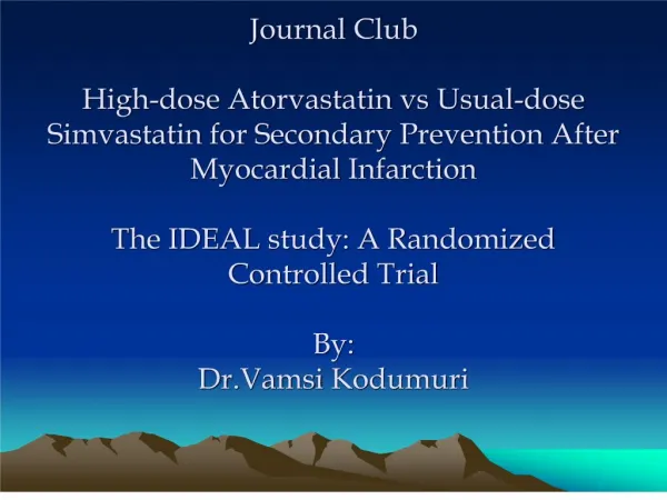 journal club high-dose atorvastatin vs usual-dose simvastatin for secondary prevention after myocardial infarction the