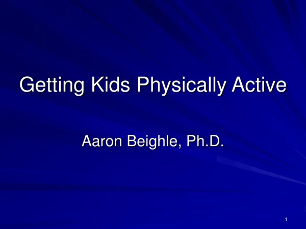 Getting Kids Physically Active