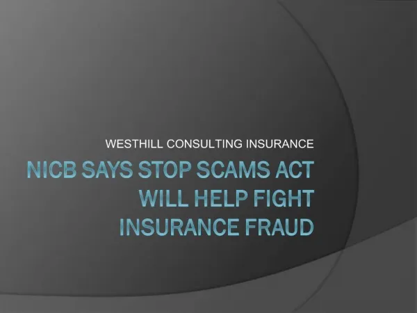 NICB Says Stop SCAMS Act Will Help Fight Insurance Fraud