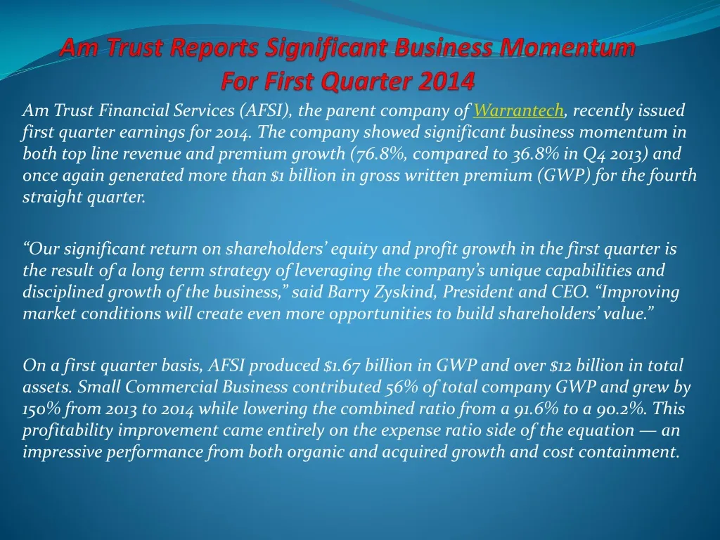 am trust reports significant business momentum for first quarter 2014