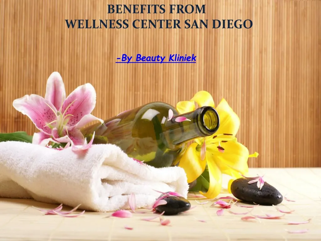 benefits from wellness center san diego