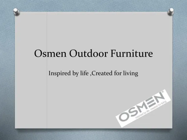 Osmen Outdoor Furniture