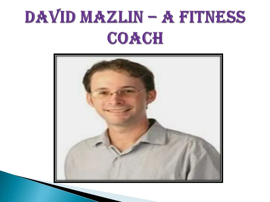 david mazlin a fitness coach
