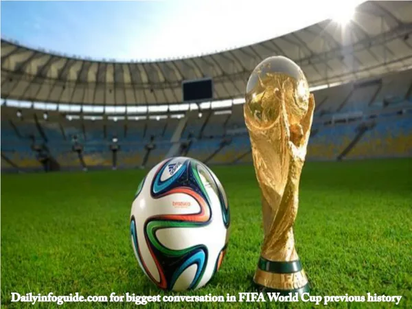 FIFA World Cup Pevious History | FIFA World Cup 2014 News