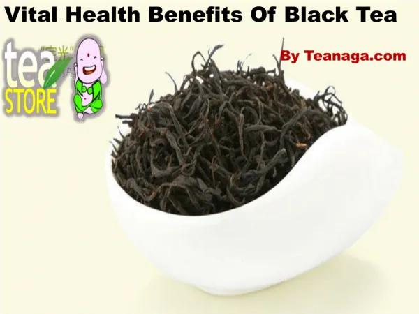 Vital Health Benefits Of Black Tea