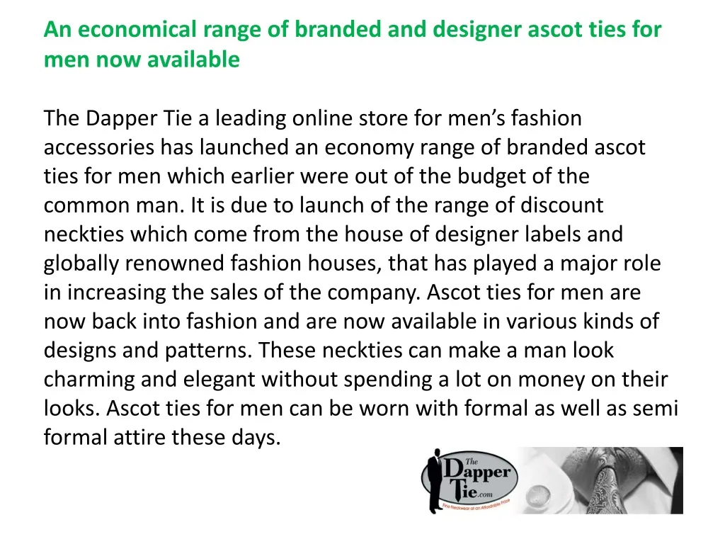 an economical range of branded and designer ascot