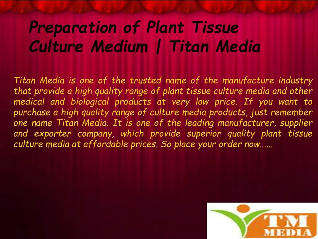 preparation of plant tissue culture medium titan