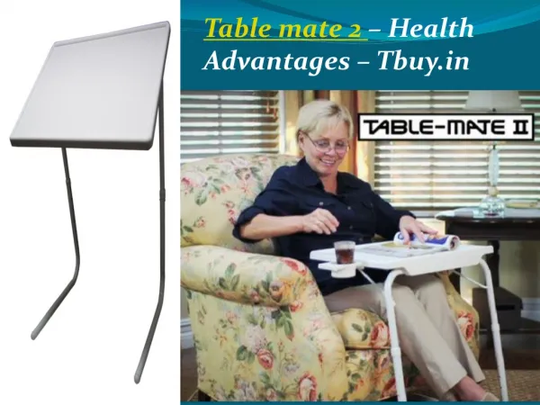Table mate 2 - Health Advantages-Tbuy.in