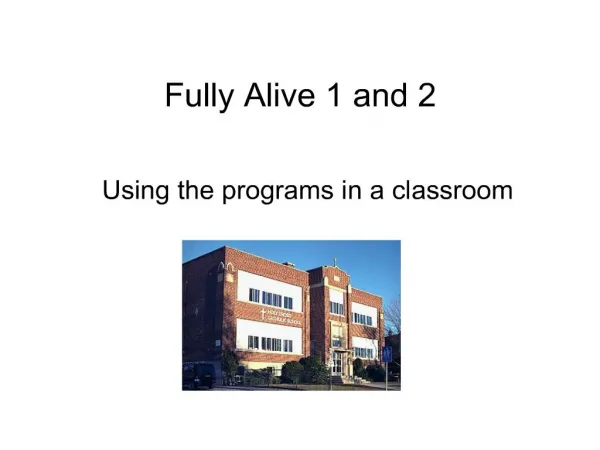 fully alive 1 and 2