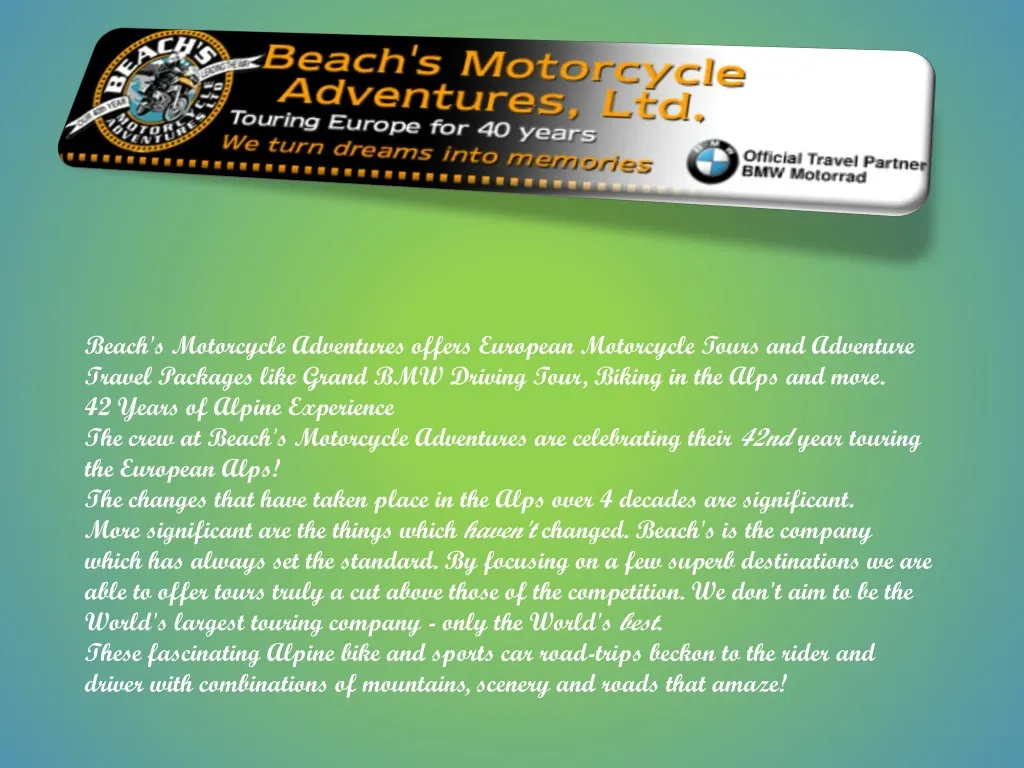 beach s motorcycle adventures offers european