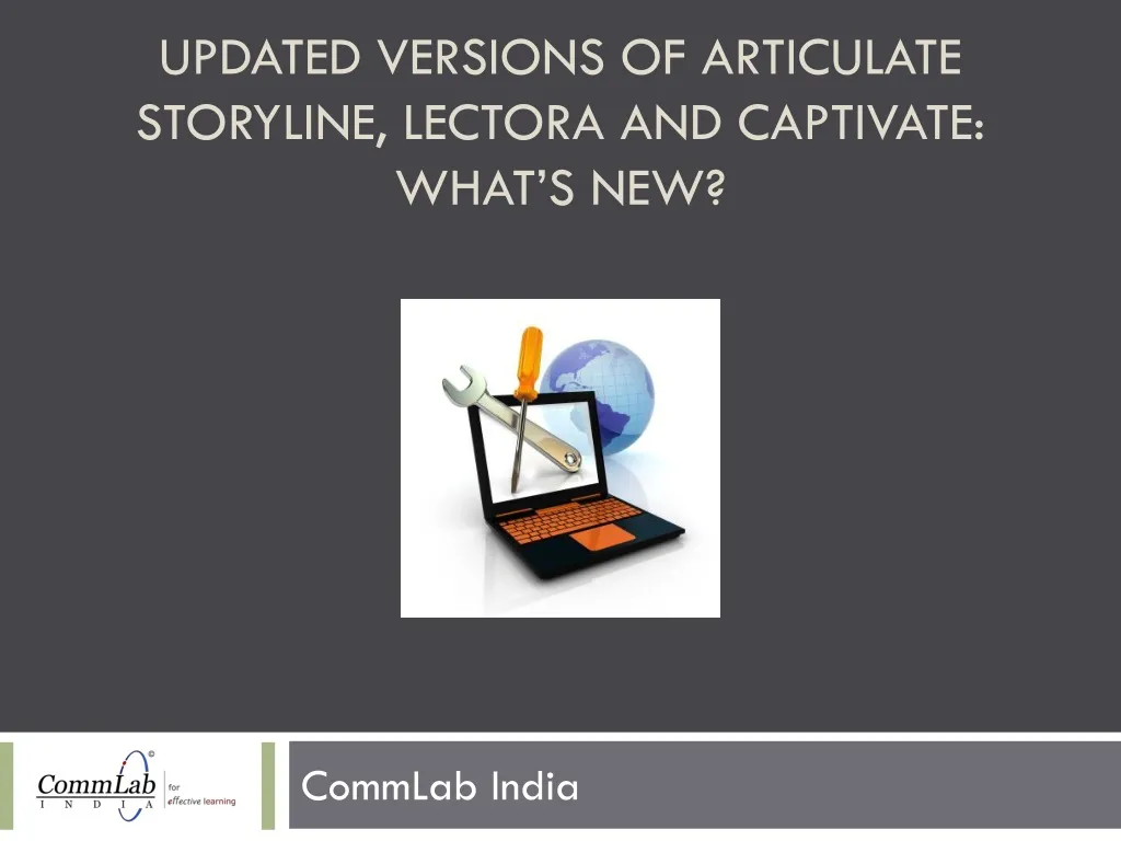 updated versions of articulate storyline lectora and captivate what s new