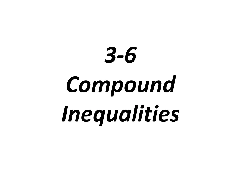 3 6 compound inequalities