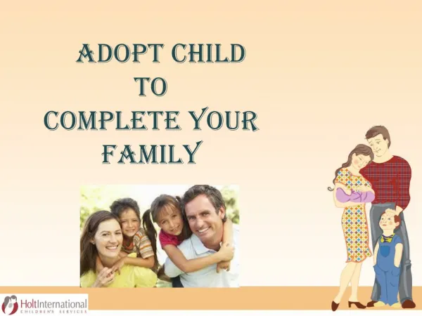 Adopt Child To Complete Your Family