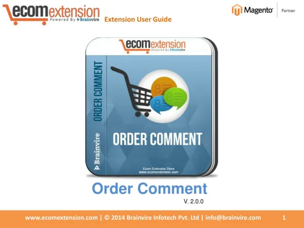 Magento Order Comment Extension Allows customers can leave c