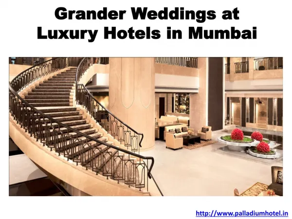 Grander Weddings at Luxury Hotels in Mumbai