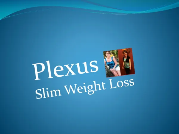 Plexus Slim Weight Loss Review