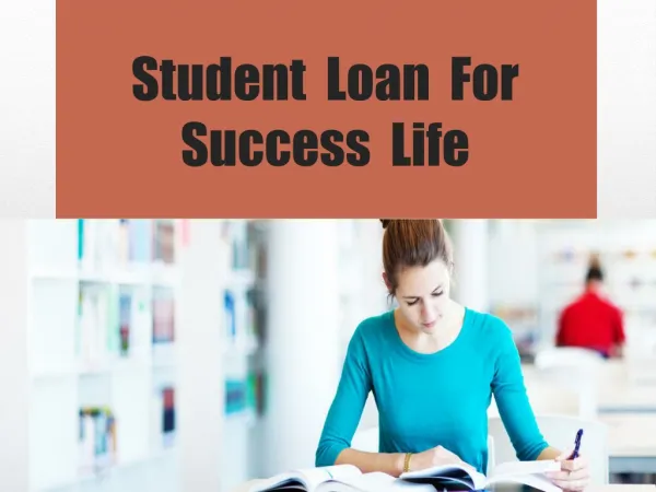 Student Loan for success life