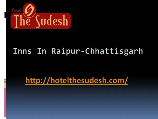 Inns in Raipur-Chhattisgarh || Hotel Sudesh