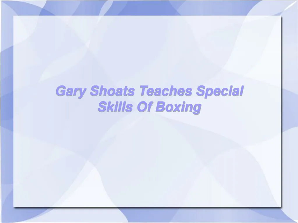 gary shoats teaches special skills of boxing