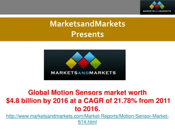 Motion Sensors Market Trends and Global Forecasts to 2016.