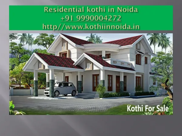 Kothi for sale in Noida 9990004272