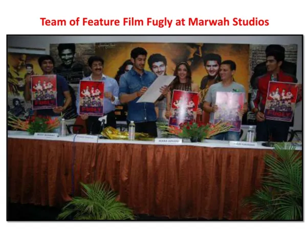 Team of Feature Film Fugly at Marwah Studios