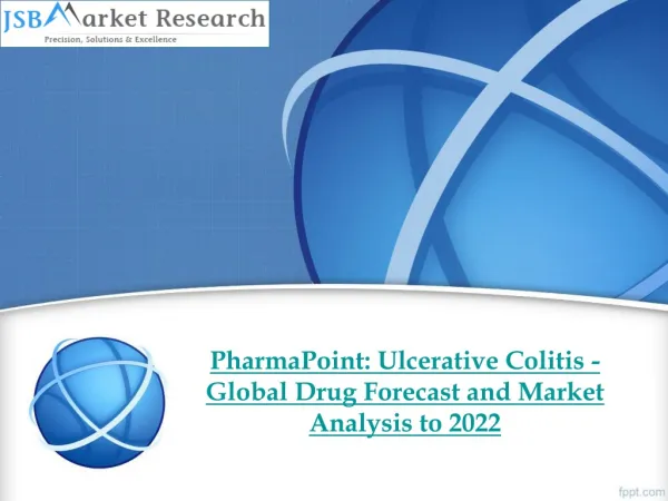 JSB Market Research - PharmaPoint: Ulcerative Colitis - Glob