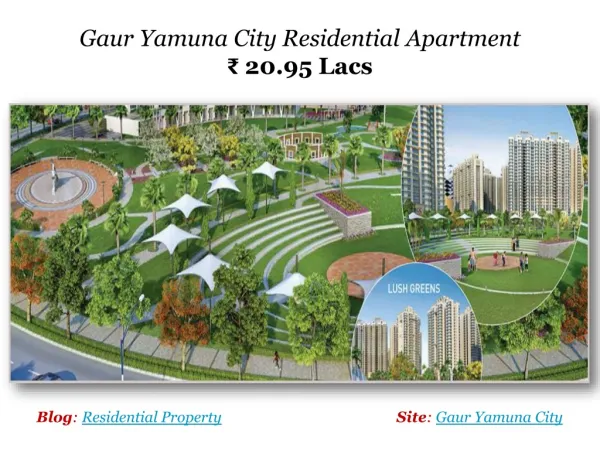 Gaur Yamuna City Residential Apartment ₹ 20.95 Lacs