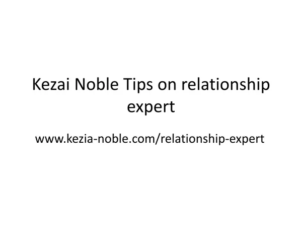 Kezai-Noble 's relationship expert