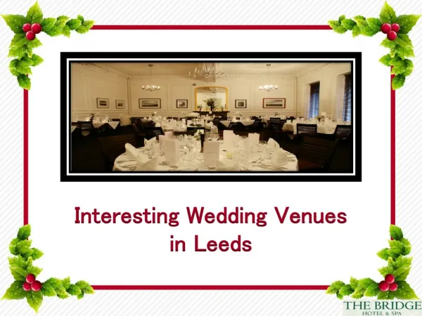 Interesting Wedding Venues in Leeds