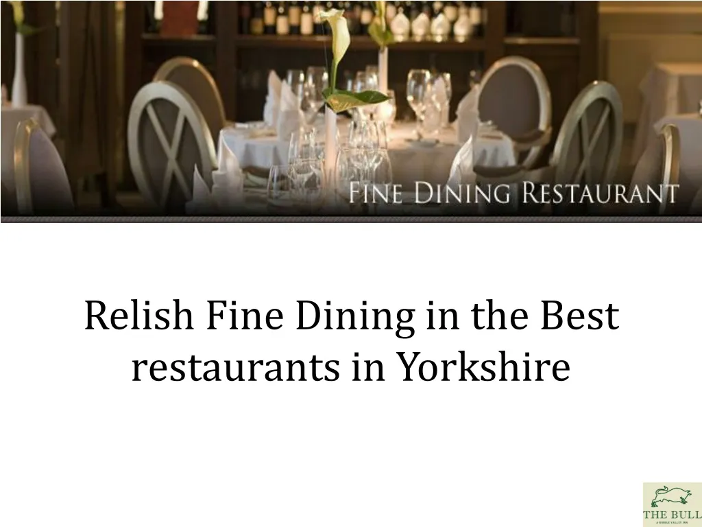 relish fine dining in the best restaurants in yorkshire