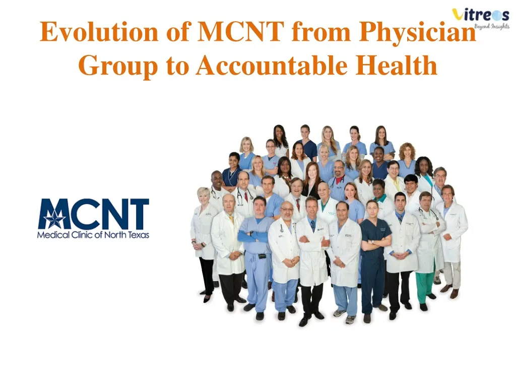 evolution of mcnt from physician group to accountable health
