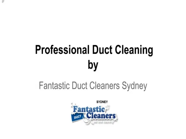 Fantastic Duct Cleaners Sydney