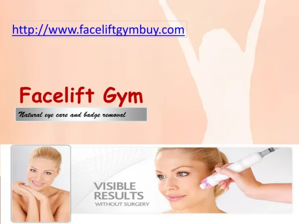 facelift Gym Review- Natural eye care and badge removal