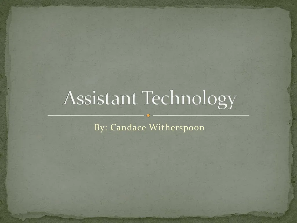 assistant technology