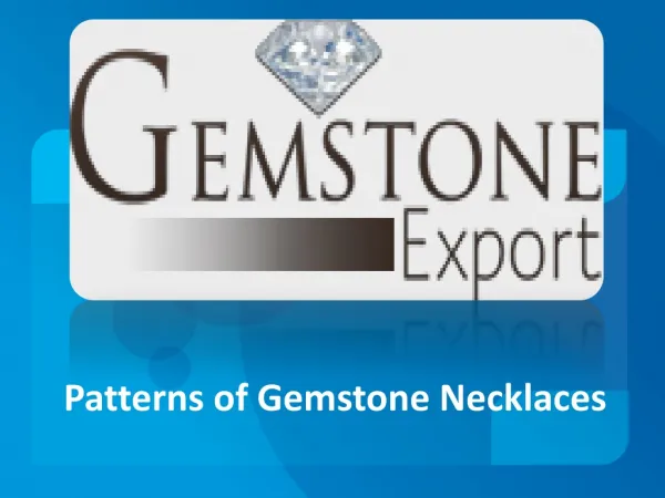 Patterns of Gemstone Necklaces