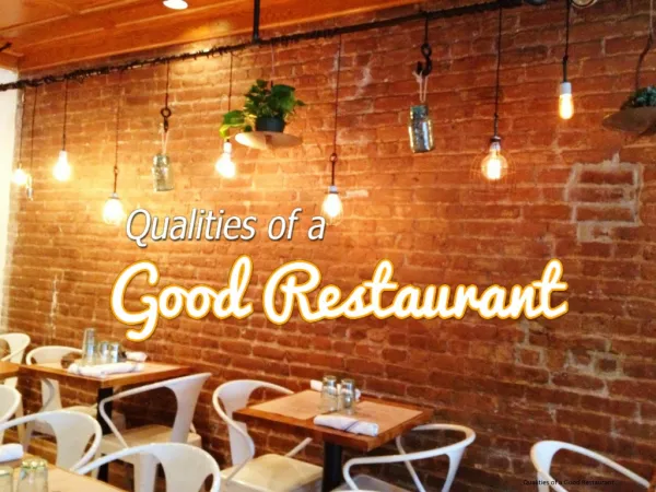 Scranton restaurants-Qualities of a good restaurant