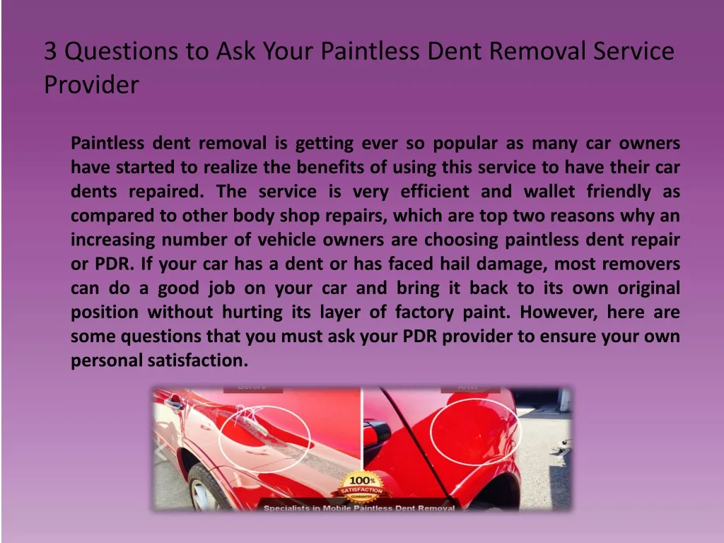 3 questions to ask your paintless dent removal service provider